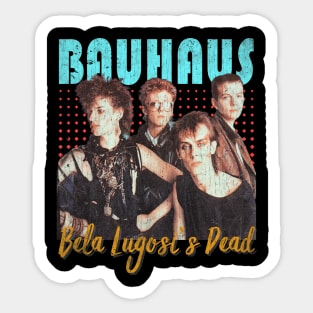 Bauhaus Vintage 1979 // Bela Lugosi’s Dead Sticker